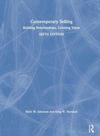 Cover image for Contemporary Selling: Building Relationships, Creating Value