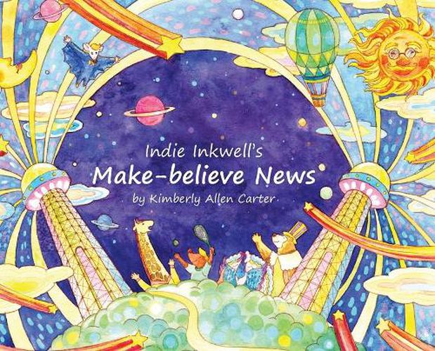 Cover image for Indie Inkwell's Make-believe News