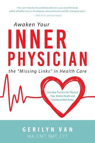 Cover image for Awaken Your INNER PHYSICIAN: the Missing Links in Health Care