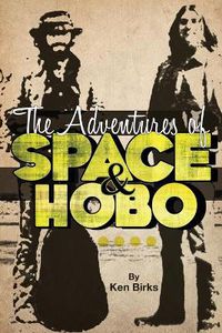 Cover image for The Adventures of Space and Hobo