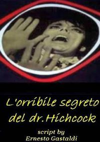 Cover image for L'Orribile Segreto Del Dr. Hichcock