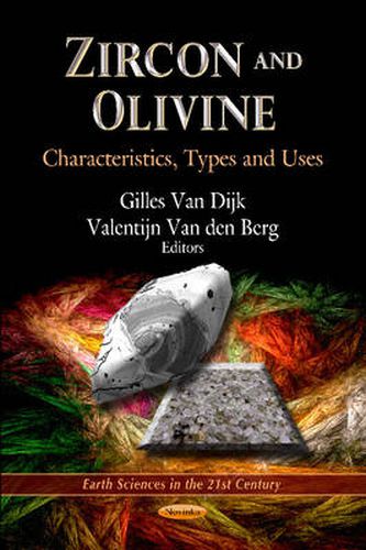 Cover image for Zircon & Olivine: Characteristics, Types & Uses