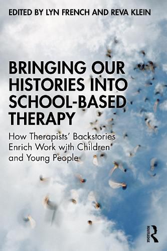 Cover image for Bringing Our Histories into School-Based Therapy