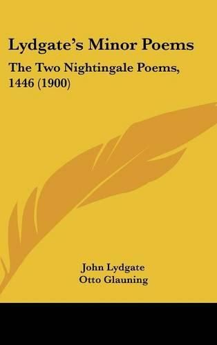 Cover image for Lydgate's Minor Poems: The Two Nightingale Poems, 1446 (1900)