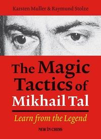Cover image for The Magic Tactics of Mikhail Tal: Learn from the Legend