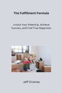 Cover image for The Fulfillment Formula