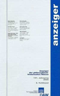 Cover image for Anzeiger Der Philosophisch-Historischen Klasse Der Osterreichischen...: 141. Jahrgang 2006, 2. Halbband