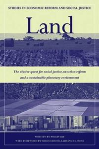 Cover image for Land: The Elusive Quest for Social Justice, Taxation Reform and a Sustainable Planetary Environment