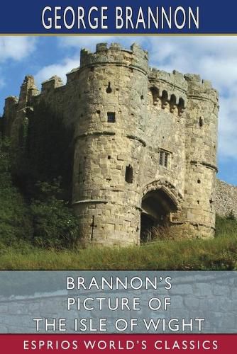 Cover image for Brannon's Picture of the Isle of Wight (Esprios Classics)