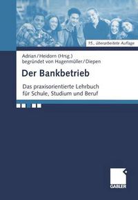 Cover image for Der Bankbetrieb: Lehrbuch Und Aufgaben