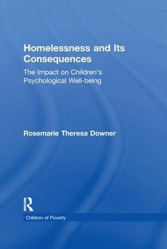 Cover image for Homelessness and Its Consequences: The Impact on Children's Psychological Well-being