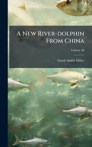 Cover image for A New River-dolphin From China