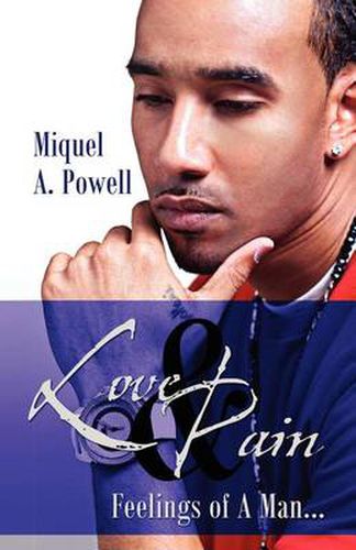 Cover image for Love & Pain: Feelings of A Man...