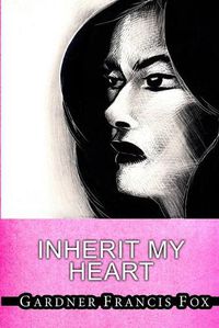 Cover image for Inherit My Heart