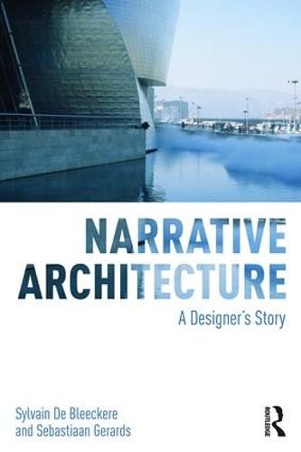 Cover image for Narrative Architecture: A Designer's Story