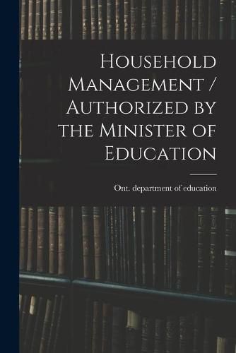 Household Management / Authorized by the Minister of Education