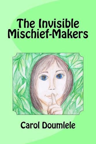 Cover image for The Invisible Mischief-Makers