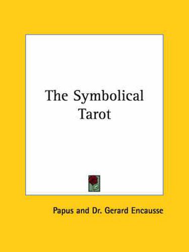 Cover image for The Symbolical Tarot