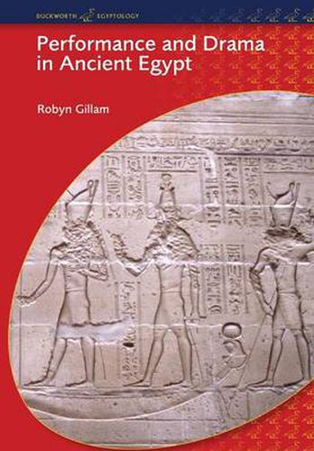 Cover image for Performance and Drama in Ancient Egypt