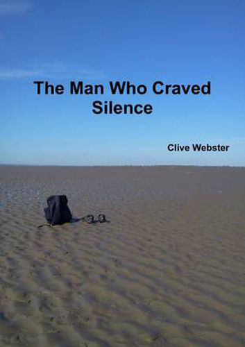 Cover image for The Man Who Craved Silence