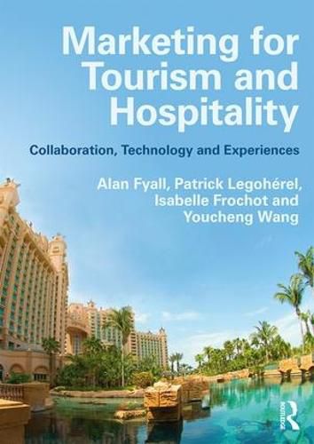 Cover image for Marketing for Tourism and Hospitality: Collaboration, Technology and Experiences