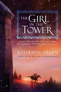 Cover image for The Girl in the Tower: A Novel