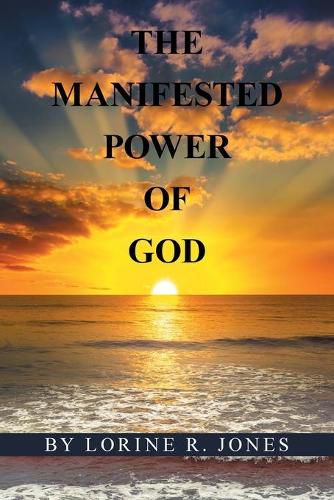 Cover image for The Manifested Power of God