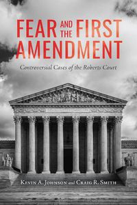 Cover image for Fear and the First Amendment