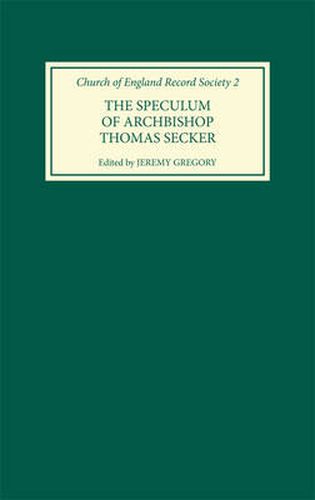 The Speculum of Archbishop Thomas Secker