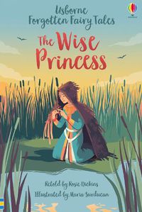 Cover image for Forgotten Fairy Tales: The Wise Princess