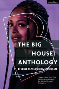 Cover image for The Big House Anthology: Diverse Plays for Diverse Casts