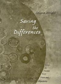 Cover image for Saving the Differences: Essays on Themes from Truth and Objectivity