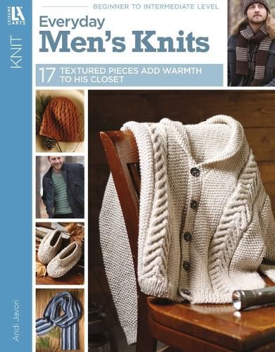 Cover image for Everyday Men's Knits: 17 Projects He Will Wear