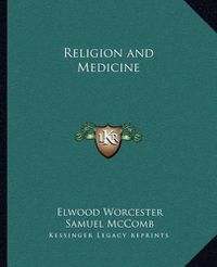 Cover image for Religion and Medicine