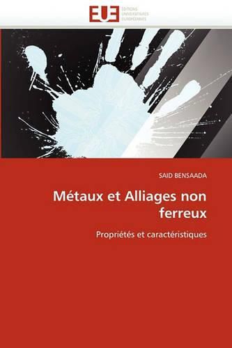 Cover image for Metaux Et Alliages Non Ferreux