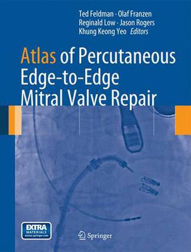 Cover image for Atlas of Percutaneous Edge-to-Edge Mitral Valve Repair