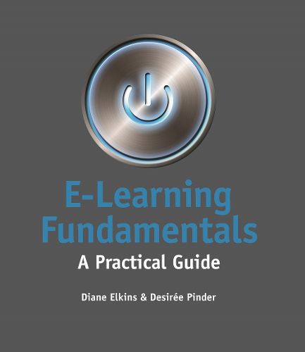Cover image for E-Learning Fundamentals: A Practical Guide