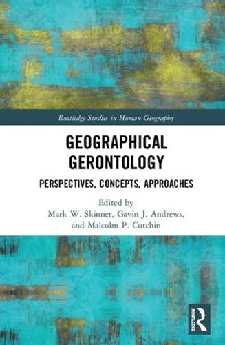 Cover image for Geographical Gerontology: Perspectives, Concepts, Approaches