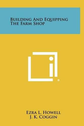 Cover image for Building and Equipping the Farm Shop