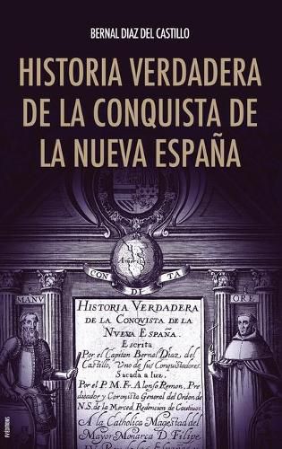 Historia verdadera de la conquista de la Nueva Espana