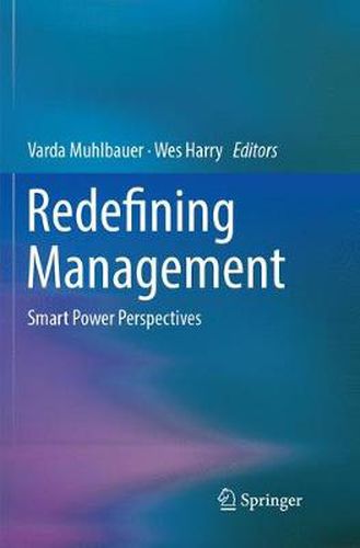 Cover image for Redefining Management: Smart Power Perspectives