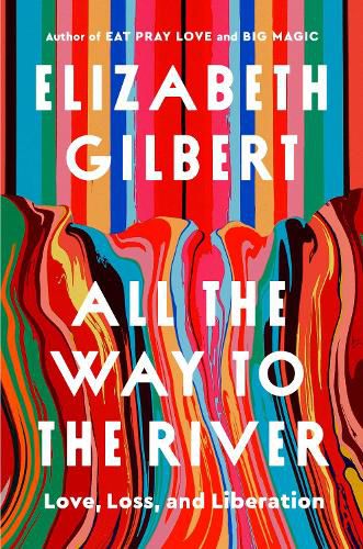 Cover image for All the Way to the River