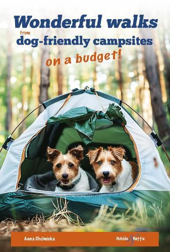 Cover image for Wonderful Walks from Dog-Friendly Campsites on a Budget