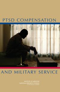 Cover image for PTSD Compensation and Military Service: Progress and Promise