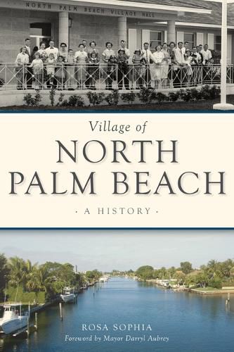 Cover image for Village of North Palm Beach: A History