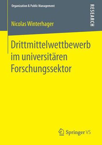 Cover image for Drittmittelwettbewerb im universitaren Forschungssektor