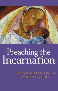 Cover image for Preaching the Incarnation