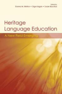 Cover image for Heritage Language Education: A New Field Emerging