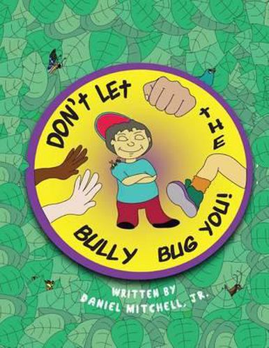Cover image for Don't Let the Bully Bug You!