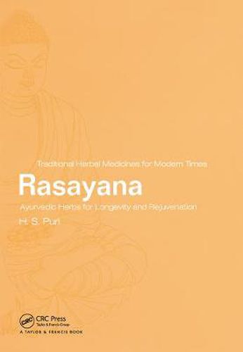 Cover image for Rasayana: Ayurvedic Herbs for Longevity and Rejuvenation